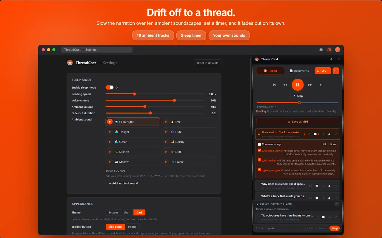 Slower playback and ambient pacing controls that reduce overwhelm on long Reddit threads.
